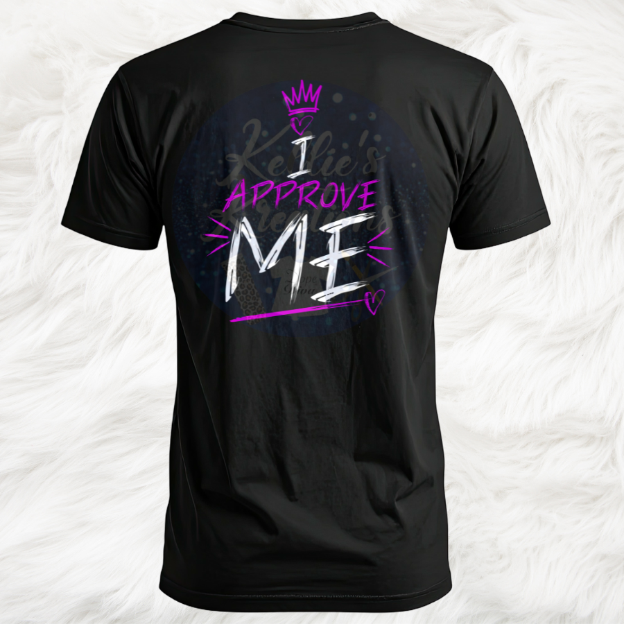 I Approve Me Tee