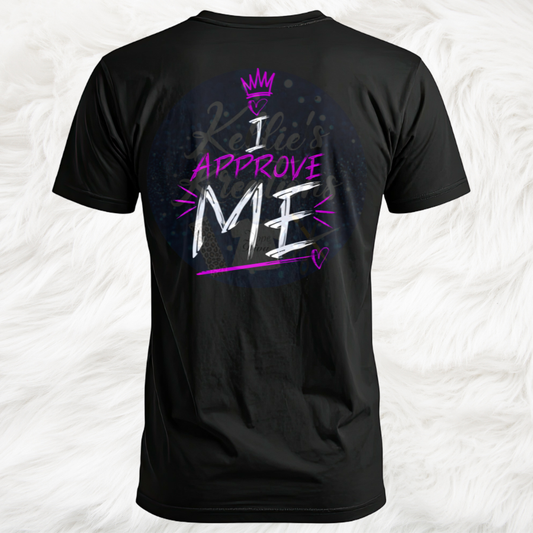 I Approve Me Tee